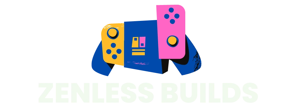 Zenless Builds